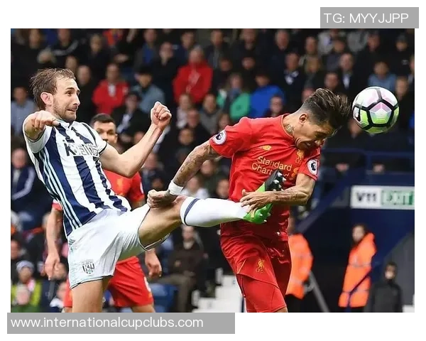 2020年利物浦对阵西布朗的精彩转播回顾与赛后分析 2020年利物浦对阵西布朗的精彩转播回顾与赛后分析