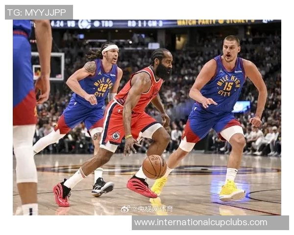 NBA掘金对快船精彩直播平台推荐与赛事分析全攻略 NBA掘金对快船精彩直播平台推荐与赛事分析全攻略